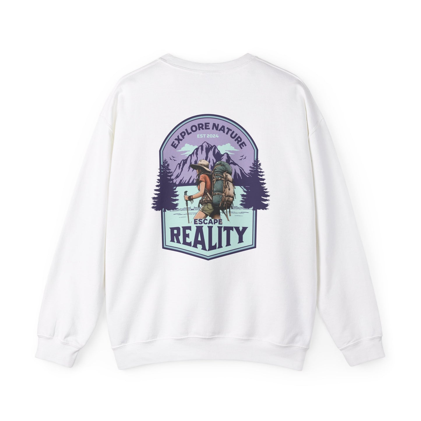 "Explore Nature, Escape Reality" Sweatshirt