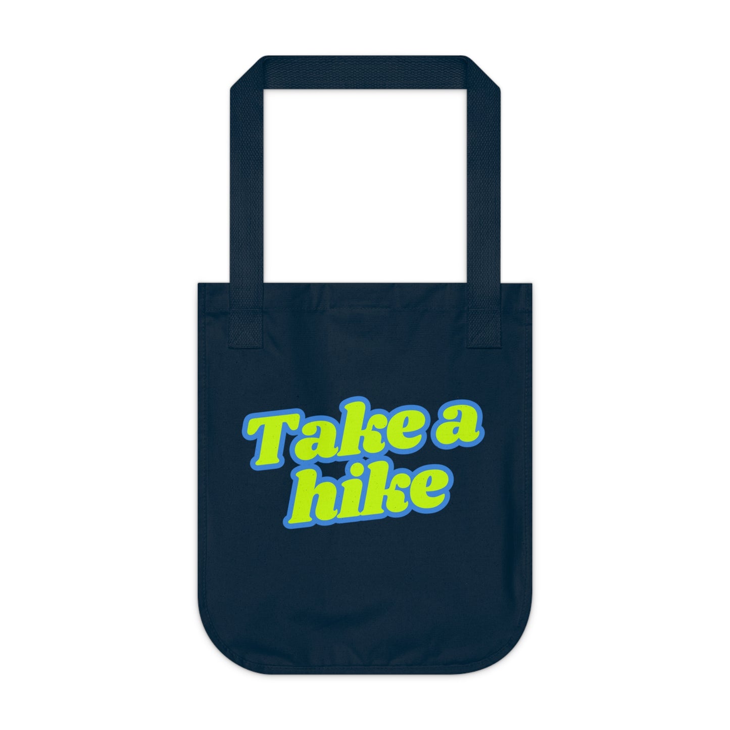 Take a Hike - Eco-Friendly Canvas Tote Bag
