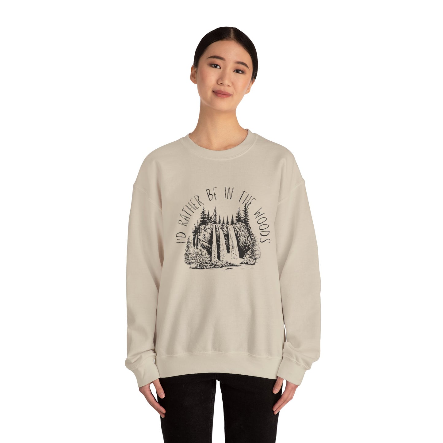 "I'd Rather Be in the Woods" Outdoorsy Sweatshirt