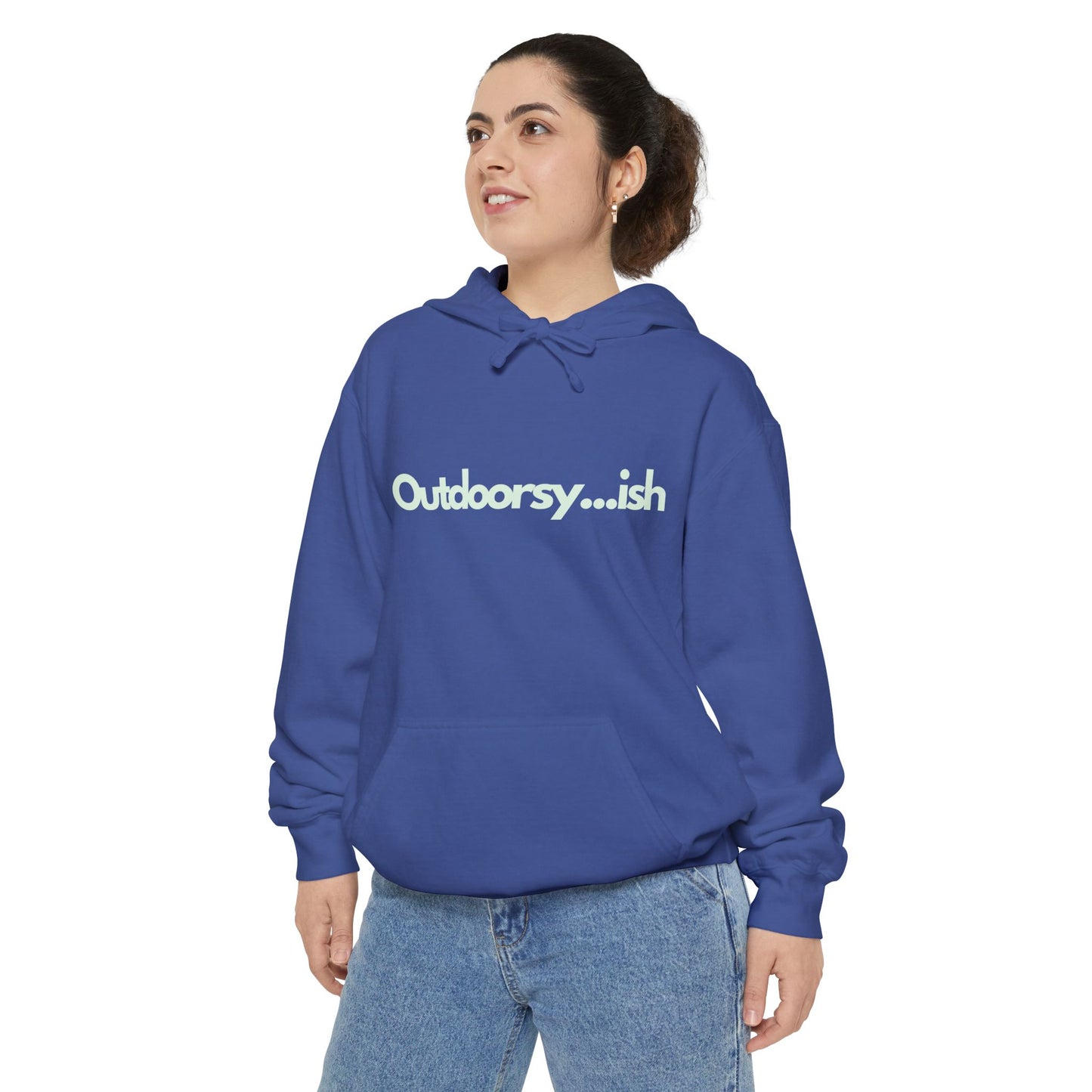 'Outdoorsy...ish' Garment-Dyed Hoodie for Nature Lovers