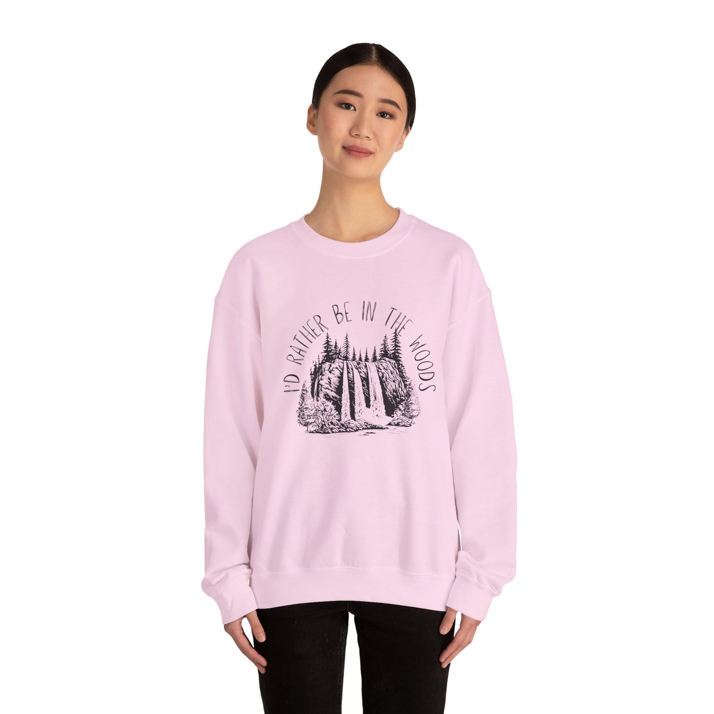 "I'd Rather Be in the Woods" Outdoorsy Sweatshirt