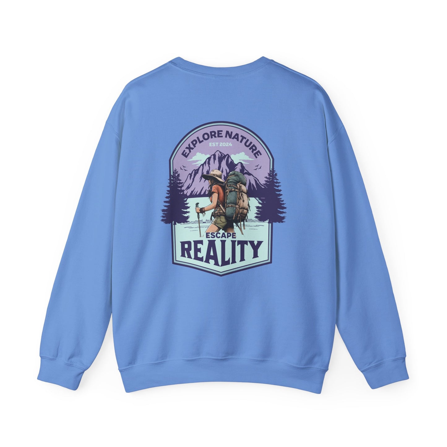 "Explore Nature, Escape Reality" Sweatshirt