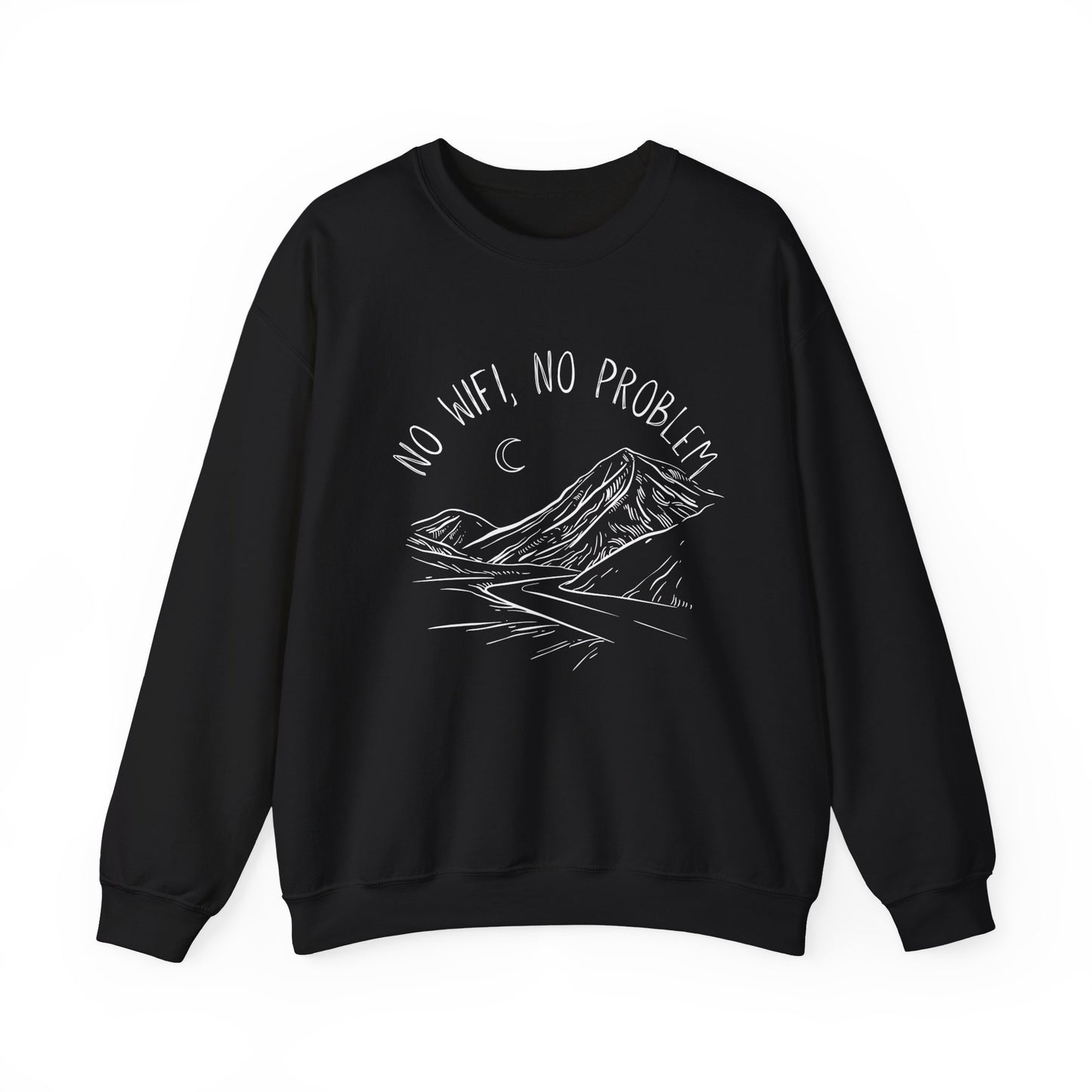 No WiFi, No Problem Sweatshirt