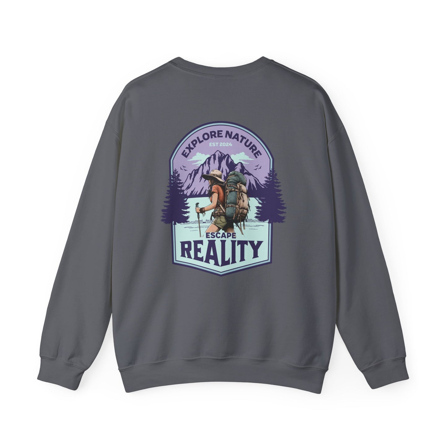 "Explore Nature, Escape Reality" Sweatshirt