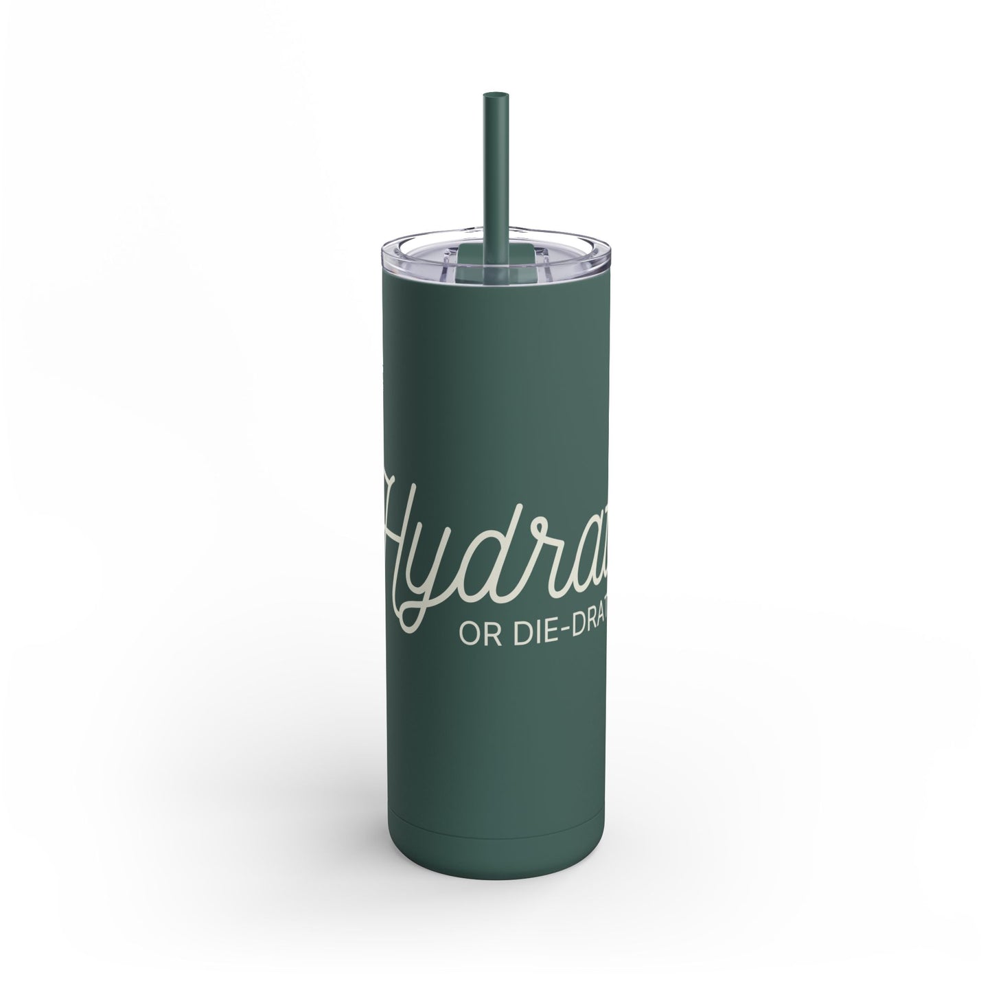 Copy of Hydrate or Die-drate - Maars Maker Matte Tumbler w/ Straw