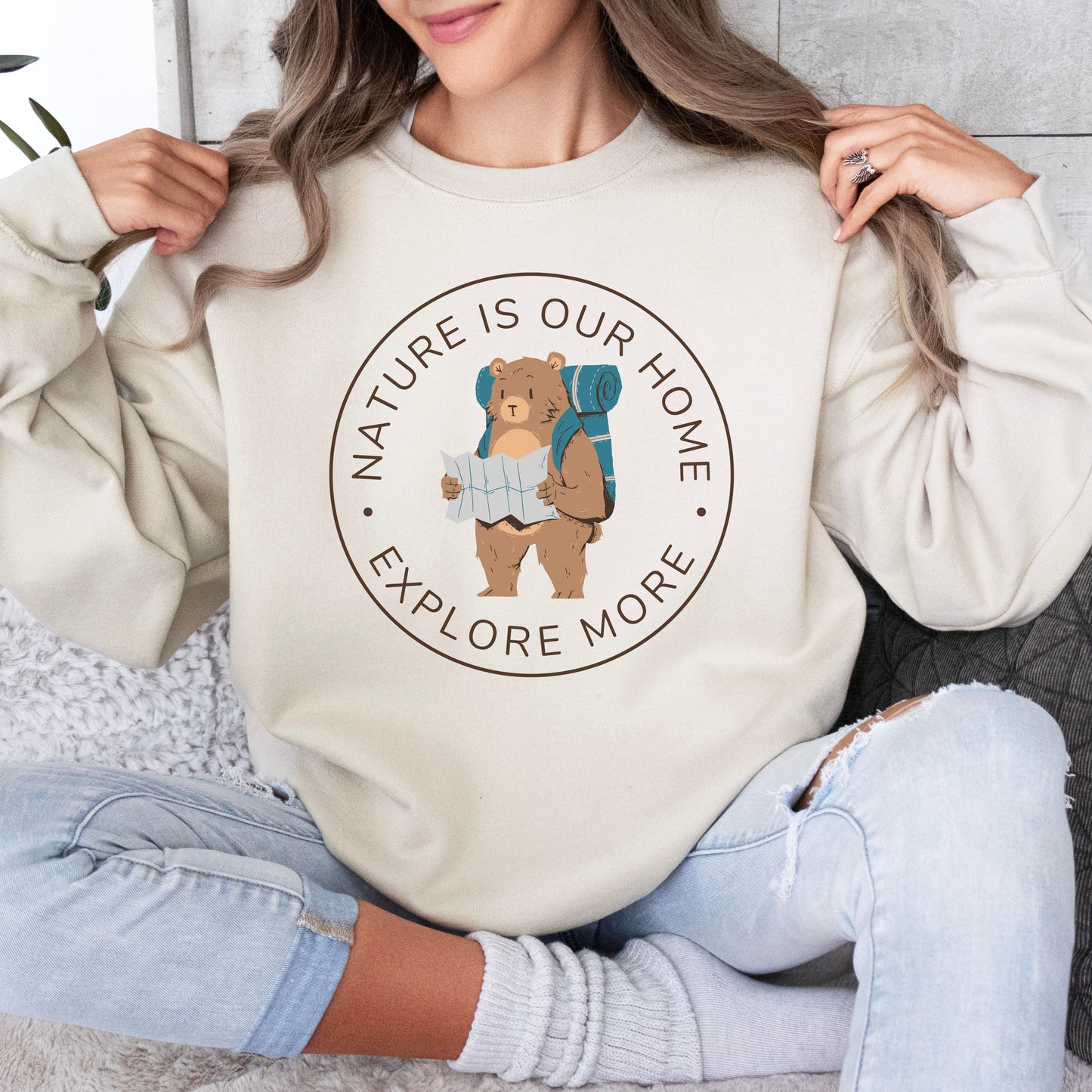 Nature Is our Home - Explore More Sweatshirt