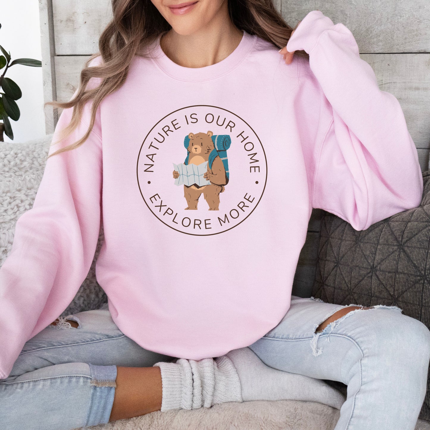 Nature Is our Home - Explore More Sweatshirt