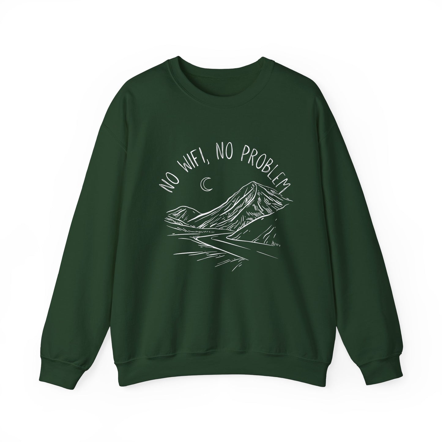 No WiFi, No Problem Sweatshirt