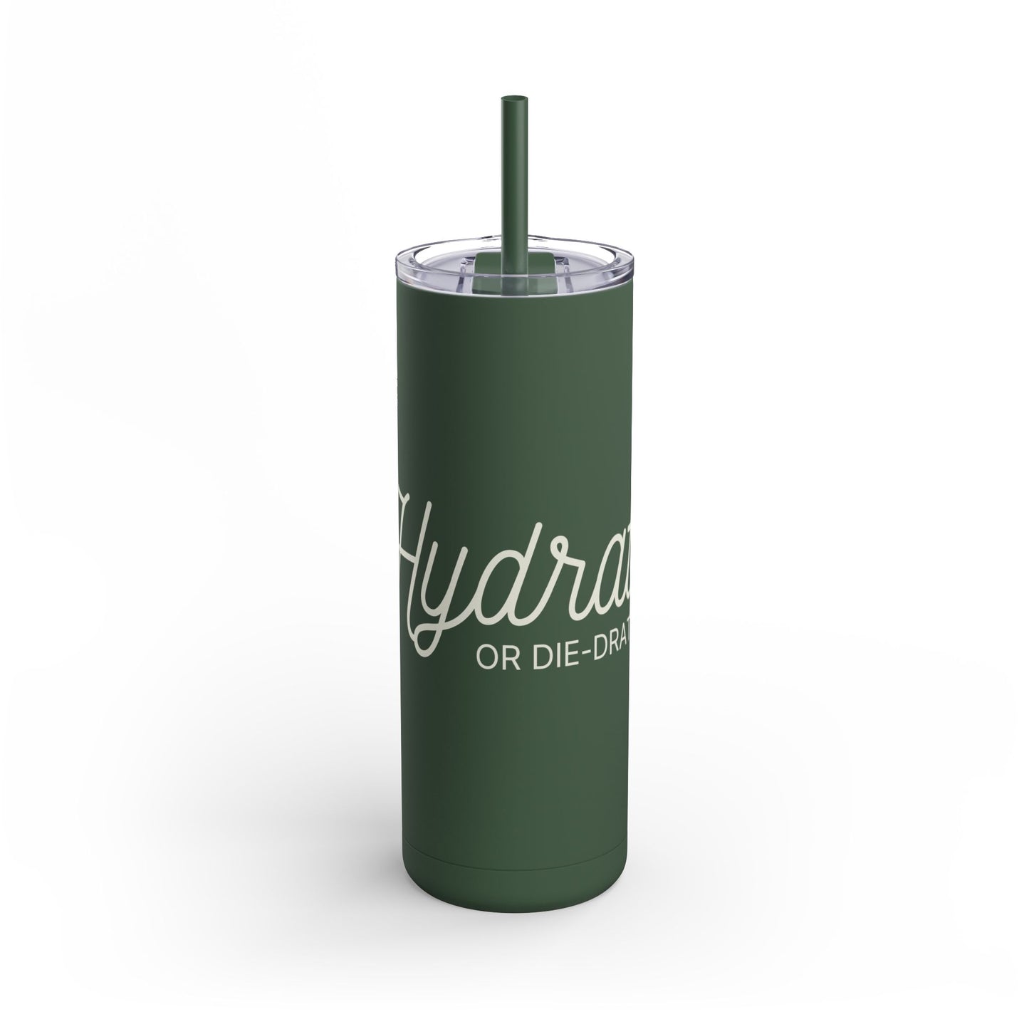 Copy of Hydrate or Die-drate - Maars Maker Matte Tumbler w/ Straw