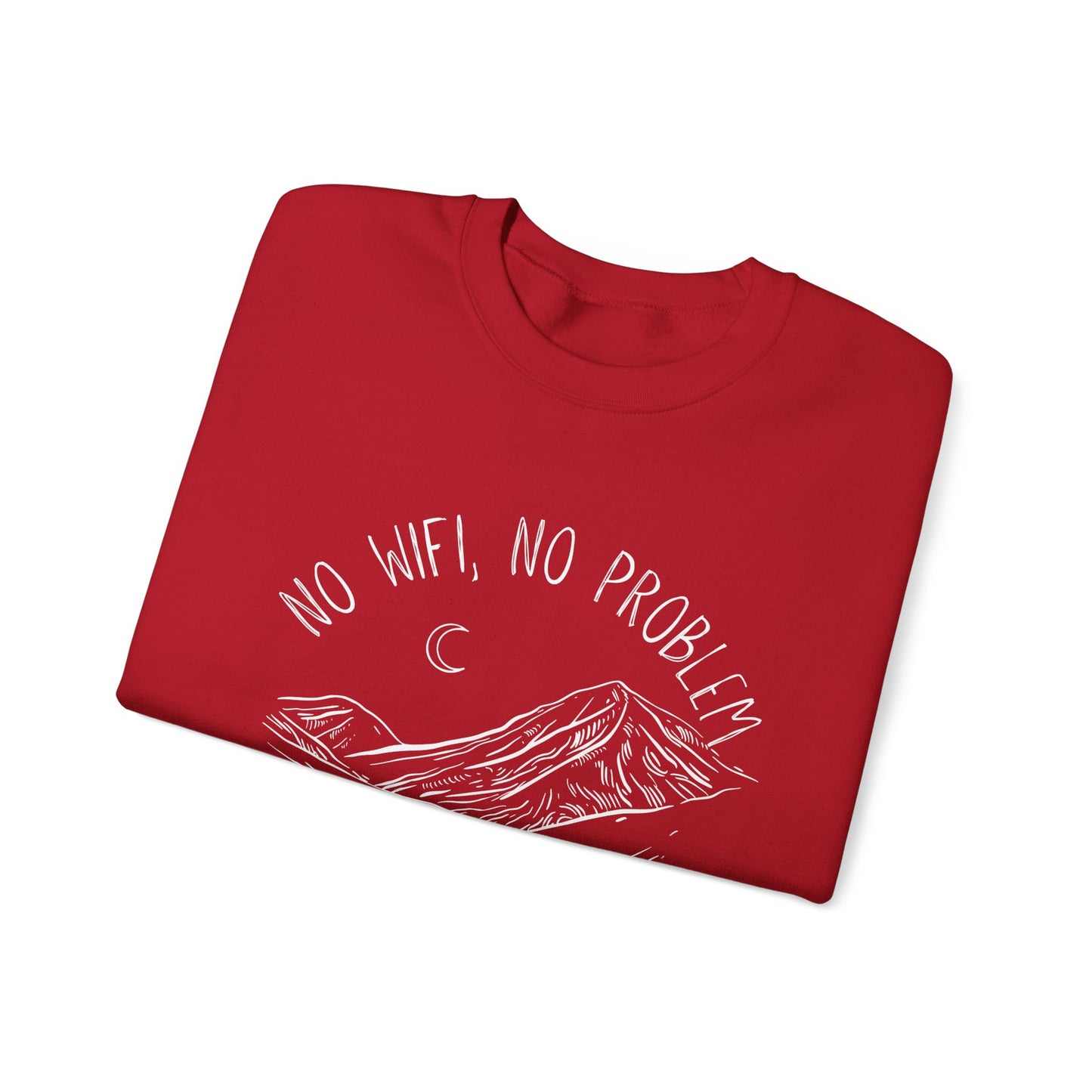 No WiFi, No Problem Sweatshirt