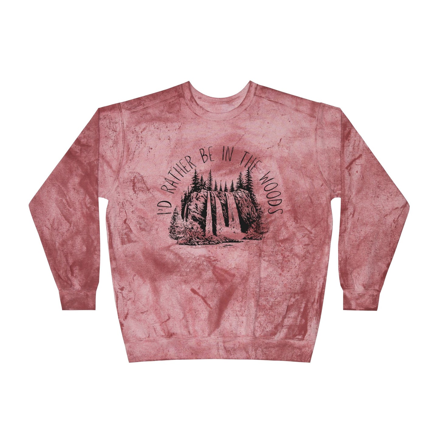 I'd Rather Be in the Woods Color Blast Crewneck Sweatshirt