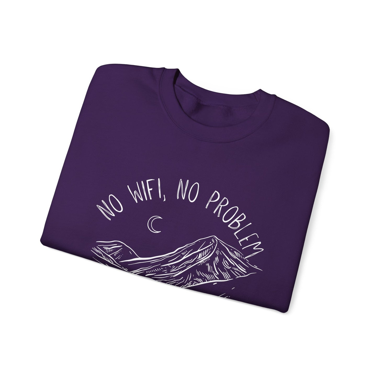 No WiFi, No Problem Sweatshirt