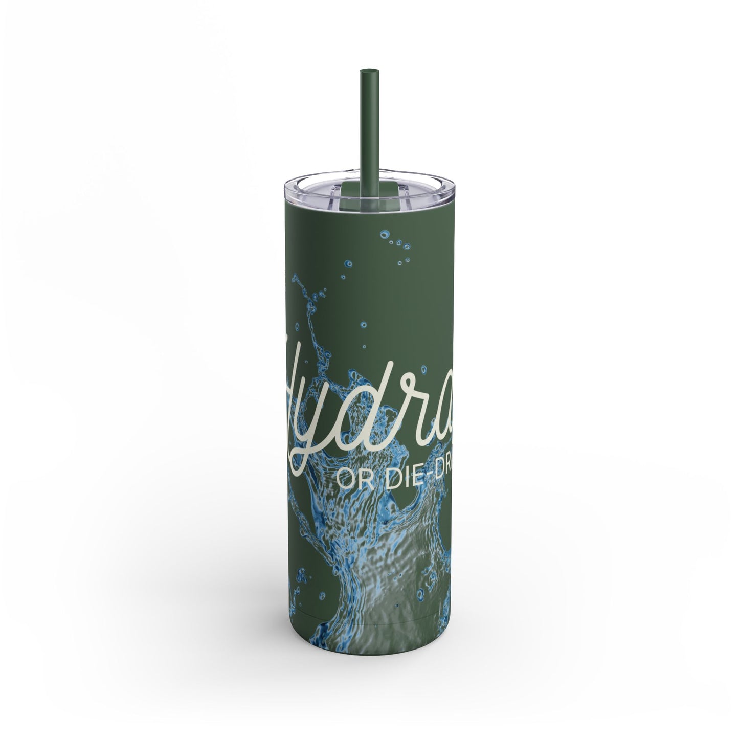Hydrate or Die-drate - Maars Maker Matte Tumbler w/ Straw