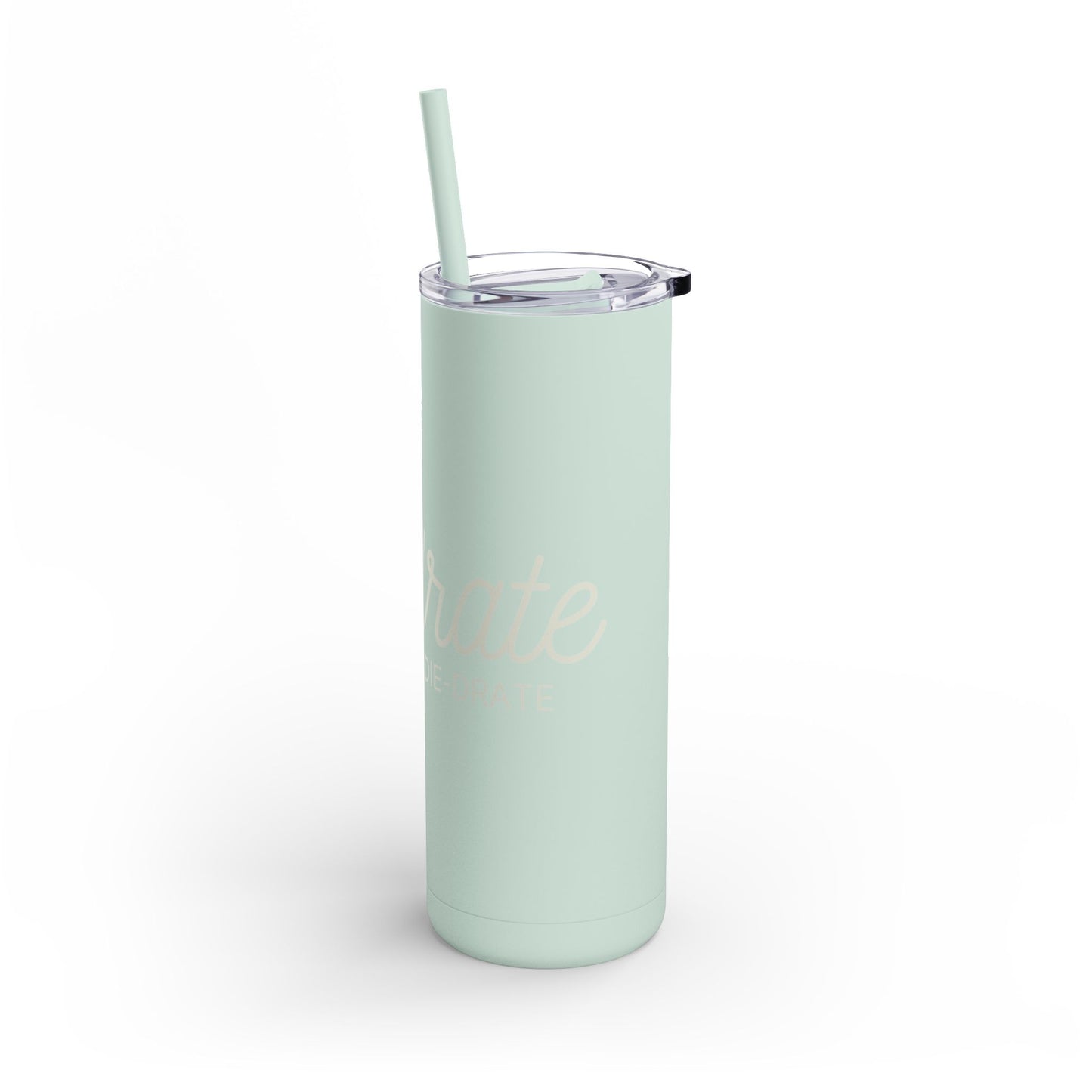 Copy of Hydrate or Die-drate - Maars Maker Matte Tumbler w/ Straw