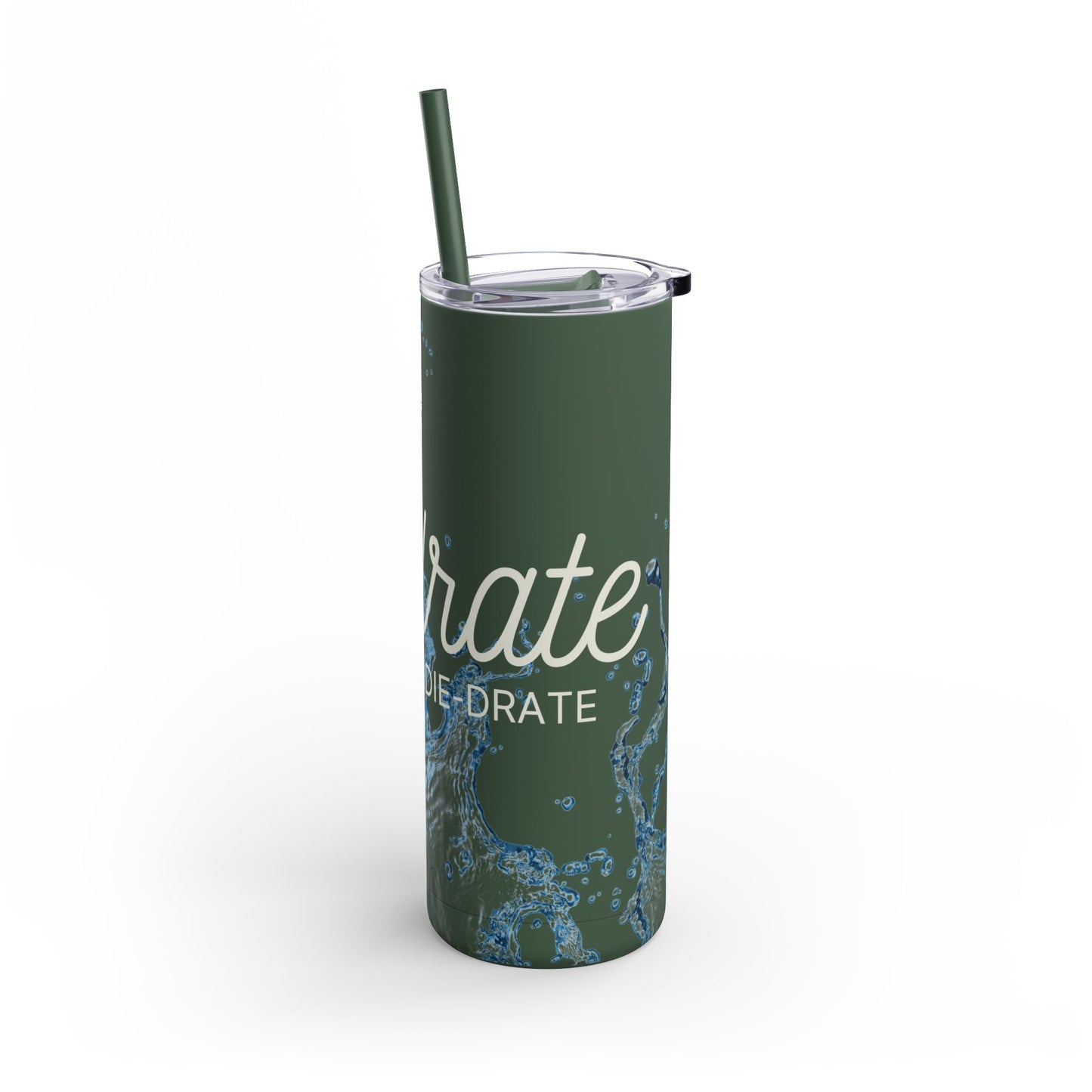 Hydrate or Die-drate - Maars Maker Matte Tumbler w/ Straw